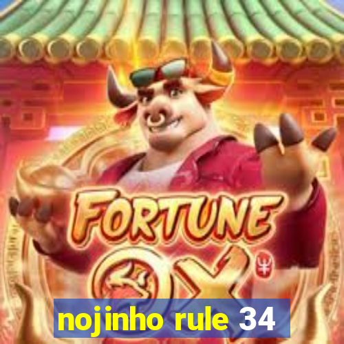 nojinho rule 34